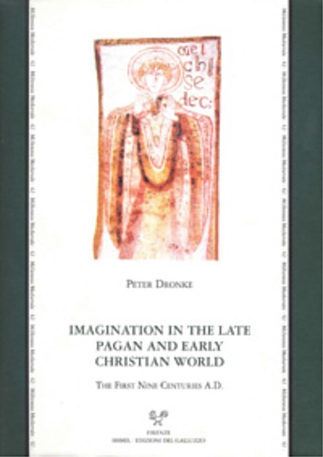 9788884500465-Imagination in the Late Pagan and Early Christian World. The First Nine Centurie