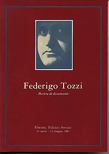 Federigo Tozzi. Mostra di documenti.