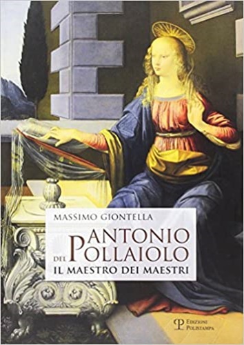 9788859615927-Antonio del Pollaiolo. Il maestro dei maestri.