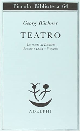 9788845903540-Teatro. La morte di Danton-Leonce e Lena-Woyzeck.