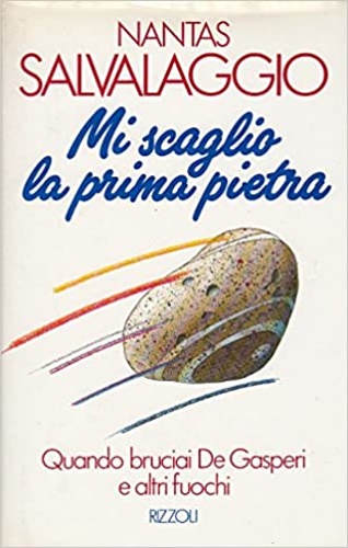 9788817857208-Mi scaglio la prima pietra.