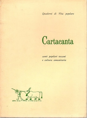 Cartacanta. Canti popari toscani e cultura comunitaria.