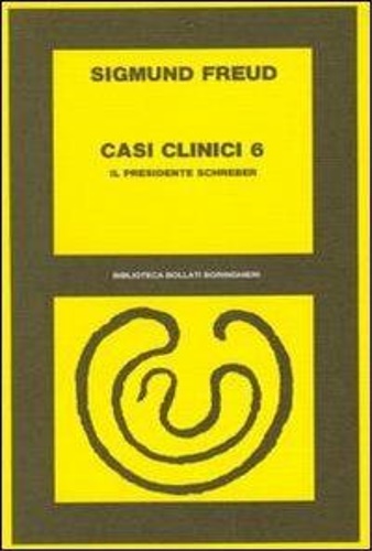 9788833900520-Casi clinici 6: Il presidente Schreber.