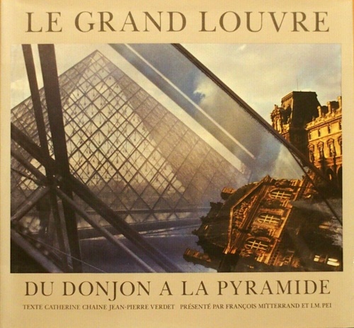9782218018985-Le Grand Louvre: Du donjon à la pyramide.