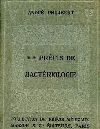 Précis de bacteriologie médicale.