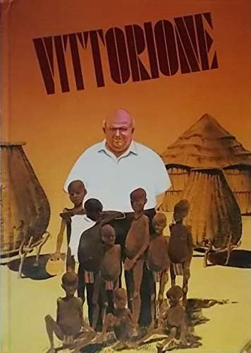 Vittorione. Vita di Vittorio Pastore.