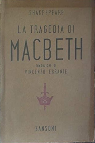 La tragedia di Macbeth.