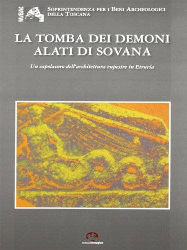 9788871452999-La tomba dei demoni alati di Sovana. Un capolavoro dell'architettura rupestre in