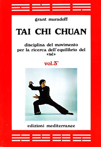 9788827203712-Tai Chi Chuan. Disciplina del movimento per la ricerca dell'equilibrio del «Sé»