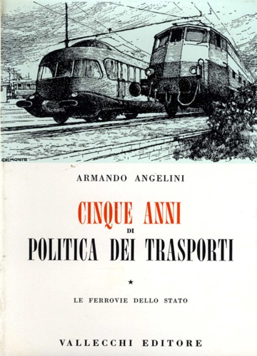 Cinque anni di politica dei trasporti 1955-1960.