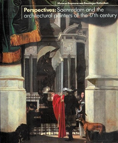 9789069180809-Prospectives: Saenredam and the architectural painters of the 17th century.
