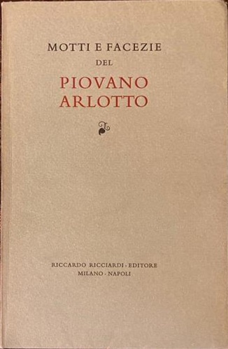 Motti e facezie del Piovano Arlotto.