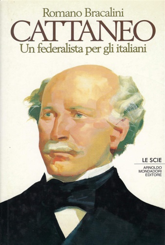 9788804378990-Cattaneo: un federalista per gli italiani.