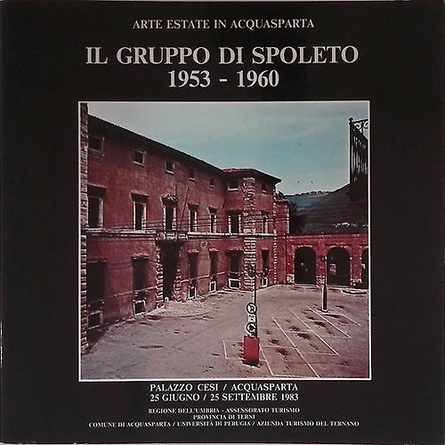 Il gruppo di Spoleto. 1953-1960.