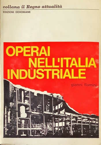 9788810101063-Operai nell'Italia industriale.
