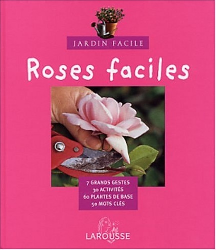 9782035602961-Roses faciles.