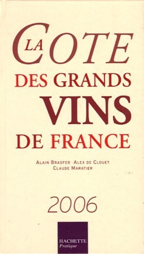 9782012368521-La Cote des grands vins de France. 2006.