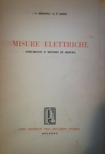 Misure elettriche. Strumenti e metodi di ricerca.