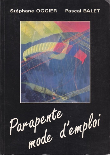 Parapente mode d'emploi.