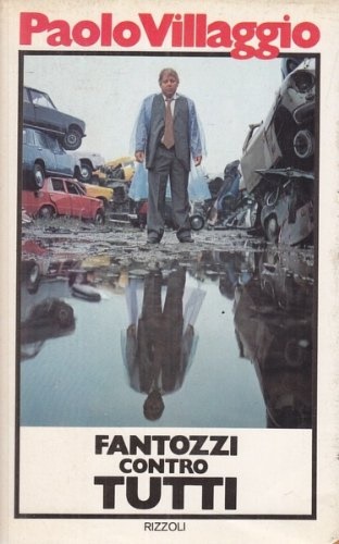 Fantozzi contro tutti.