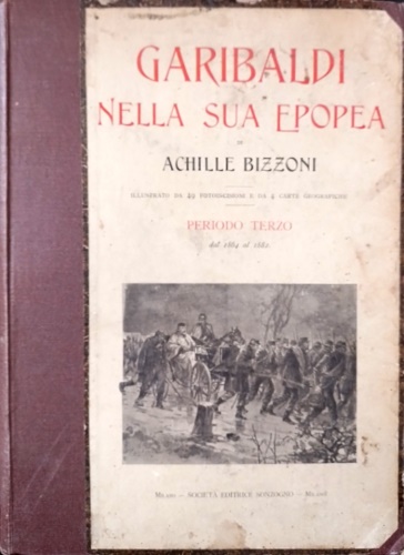 Garibaldi nella sua epopea.