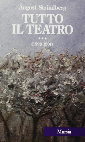 9788842585572-Tutto il Teatro. III. 1899-1901.