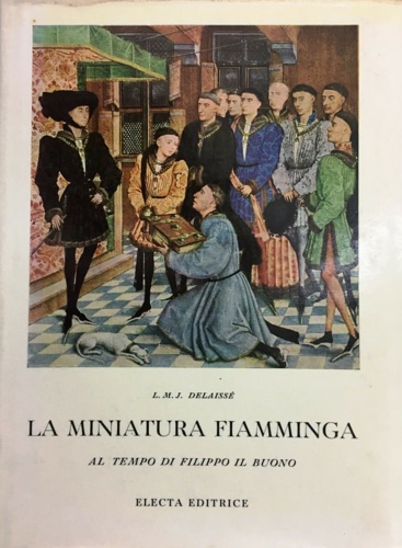 La miniatura fiamminga al tempo di Filippo Il Buono.