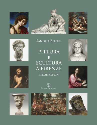 9788859617631-Pittura e scultura a Firenze (secoli XVI-XIX).
