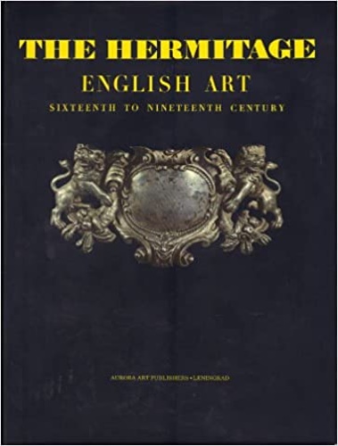 9783931613310-The Hermitage. English Art. Sixteenth to Nineteenth Century. Paintings, sculptur