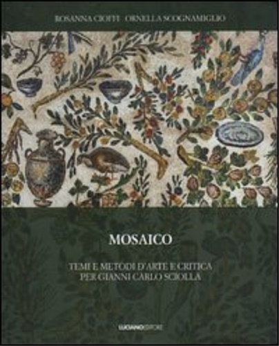 9788860261519-Mosaico. Temi e metodi d'arte e critica per Gianni Carlo Sciolla.