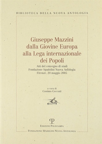 9788859603931-Giuseppe Mazzini dalla Giovine Europa alla Lega internazionale dei Popoli.