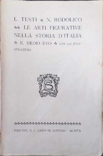 Le Arti Figurative nella storia d'Italia. Il Medioevo.