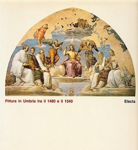 9788843509751-Pittura in Umbria tra il 1480 e il 1540.