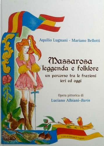 9788889053812-Massarosa leggenda e folklore. Un percorso tra le frazioni ieri ed oggi.