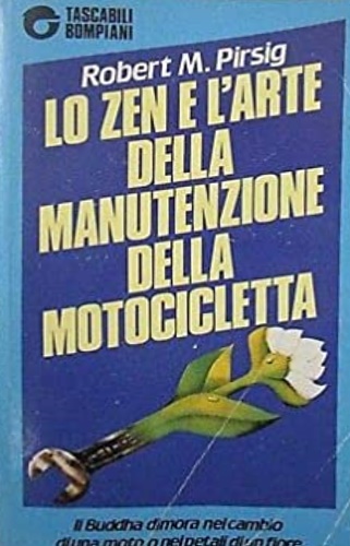 Lo Zen e l'arte della manutenzione della motocicletta.