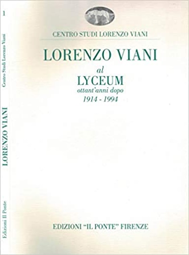 Lorenzo Viani al Lyceum ottant'anni dopo 1914 - 1994. Opere 1902 - 1918.