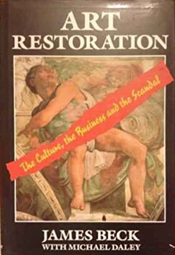 9780719551697-Art restoration. The culture, the business and the scandal.