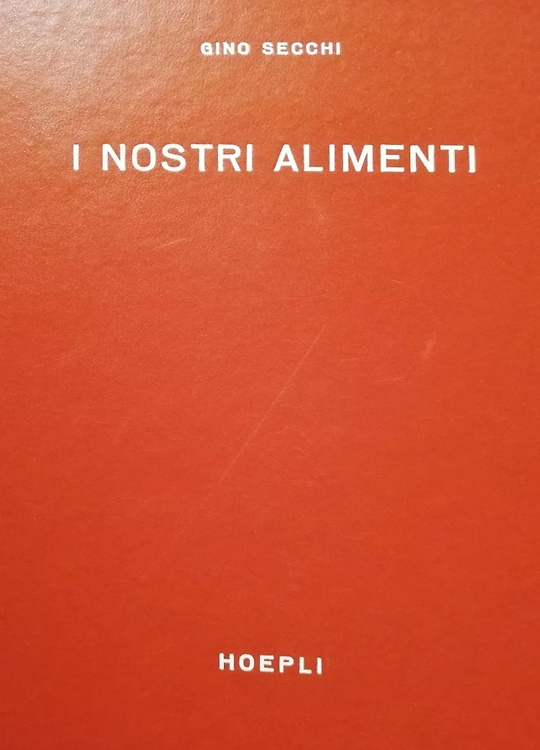 I nostri alimenti. Caratteristiche merceologiche e nutritive dei prodotti alimen