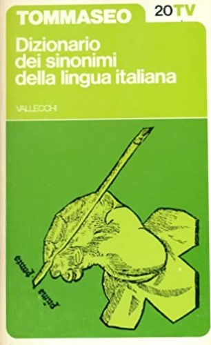 Dizionario dei sinonimi della lingua italiana. Vol.I (A-C), II (D-L), III (M-Q)