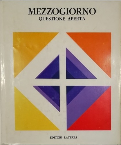 Mezzogiorno questione aperta.