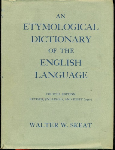 An etymological dictionary of the english language.