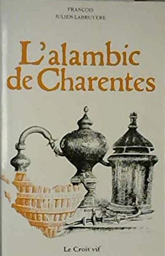 9782907967006-L'alambic des Charentes.