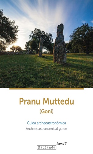 9791280313072-Pranu Muttedu (Goni). Guida archeoastronòmica-Archaeoastronomical guide.