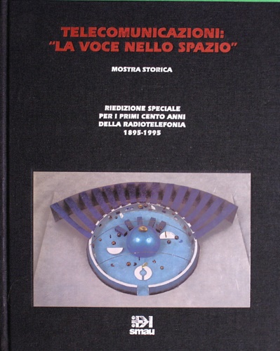 Telecomunicazioni: La voce nello spazio.