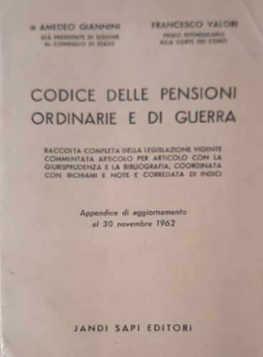 Codice delle pensioni ordinarie e di guerra.
