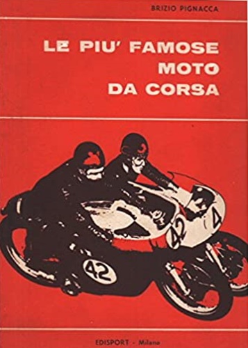 Le piu famose moto da corsa.
