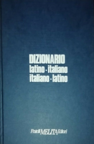  Dizionario latino/italiano-italiano/latino