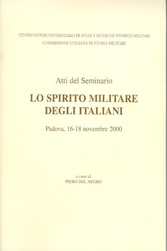 Lo spirito militare degli italiani.