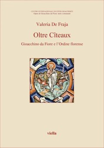 9788883342349-Oltre Cîteaux. Gioacchino da Fiore e l’Ordine florense.