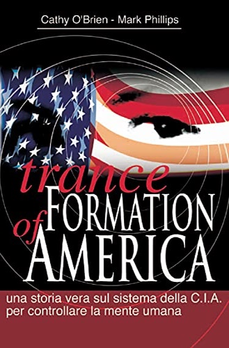 9788875073534-Trance Formation of America: Una storia vera sul sistema della C.I.A. per contro